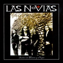 Las Novias - 'Sueños en Blanco y Negro' (Polygram, 1992)